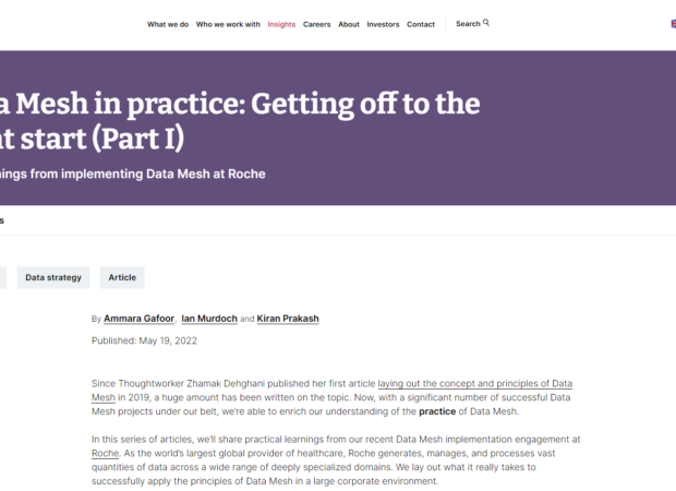 Screen shot: the first of Thoughtworks four "Data Mesh in pracrice" articles: "Getting off to the right start"